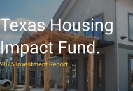 Read more about Announcing the 2025 Texas Housing Impact Fund Investment Report